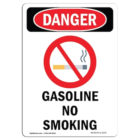 Signmission OSHA Danger Sign, Gasoline No Smoking, 10in X 7in Decal, 7" W, 10" L, Portrait, OS-DS-D-710-V-1276 OS-DS-D-710-V-1276